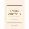 Little Book Of Louis Vuitton - Karen Homer, Gebunden