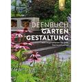 Ideenbuch Gartengestaltung - Lars Weigelt, Gebunden