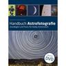 Handbuch Astrofotografie - Ullrich Dittler, Bernd Koch, Axel Martin, Kartoniert (TB)