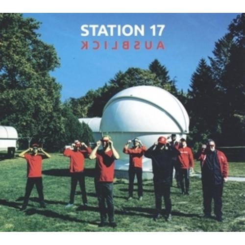 Ausblick - Station 17, Station 17. (CD)
