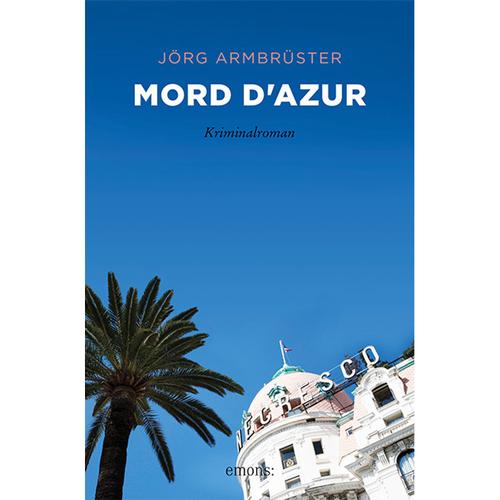 Mord d'Azur - Jörg Armbrüster, Taschenbuch