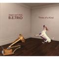 Three Of A Kind - Jasper Van'T Hofs B.E.Trio. (CD)