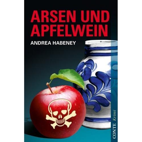 Arsen und Apfelwein - Andrea Habeney, Taschenbuch