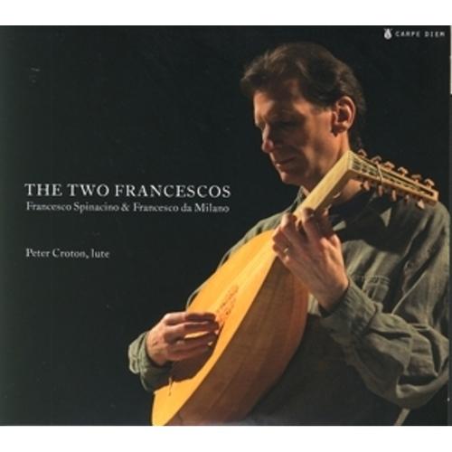 The Two Francescos-Werke Für Laute - Peter Croton, Peter Croton. (CD)