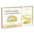 Weißt Du Eigentlich, Wie Lieb Ich Dich Hab? Ein Baby-Geschenkset - Sam Mcbratney, Anita Jeram, Gebunden