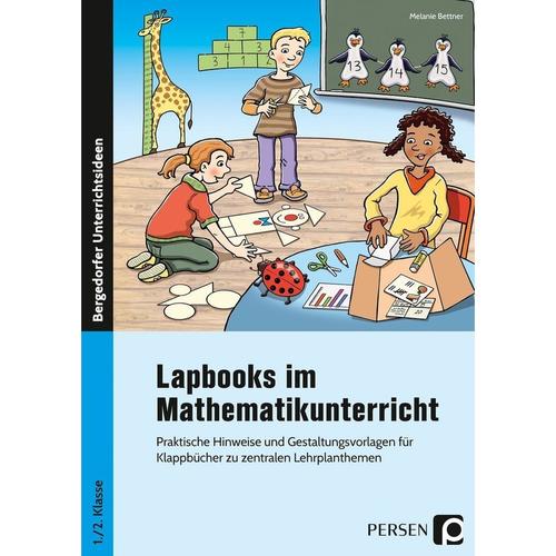 Lapbooks Im Mathematikunterricht / Lapbooks Im Mathematikunterricht - 1./2. Klasse - Melanie Bettner, Geheftet