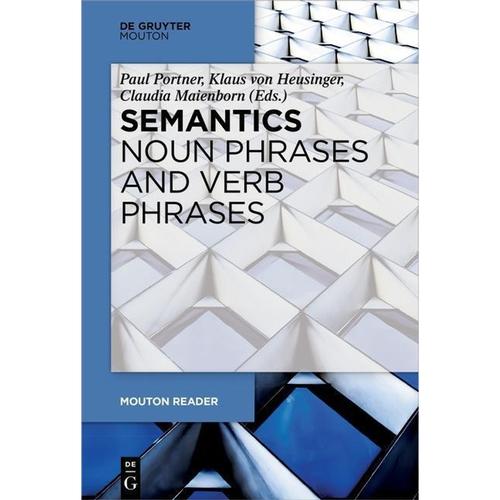 Semantics - Noun Phrases, Verb Phrases And Adjectives, Kartoniert (TB)
