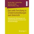 Quo Vadis Forschung Zu Schülerrückmeldungen Zum Unterricht, Kartoniert (TB)