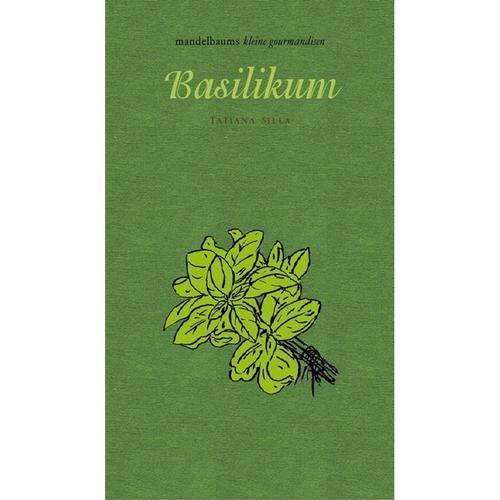 Basilikum - Tatiana Y. Silla, Gebunden