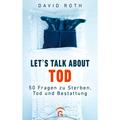 Let's Talk About Tod - David Roth, Kartoniert (TB)