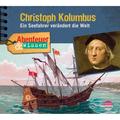 Abenteuer & Wissen: Christoph Kolumbus, Audio-Cd,Audio-Cd - Thomas von Steinaecker (Hörbuch)