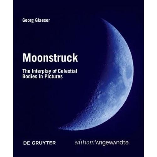 Moonstruck Von Georg Glaeser, Taschenbuch, 2021