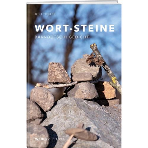Wort-Steine - Ueli Tobler, Taschenbuch