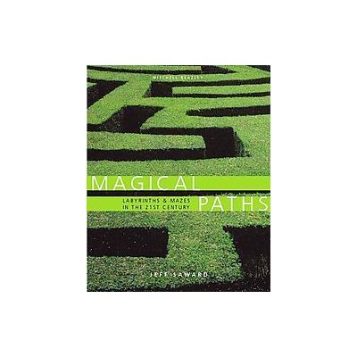 Magical Paths by Jeff Saward (Paperback - Mitchell Beazley)