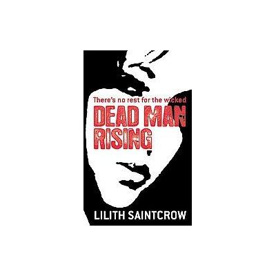 Dead Man Rising by Lilith Saintcrow (Paperback - Orbit)
