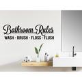 Trinx Bathroom Rules Wash Brush Floss Flush Cursive Wall Decal Vinyl in Black | 5 H x 17.5 W in | Wayfair 9816E3D2B6E144B5BCA5ABAE208700A9