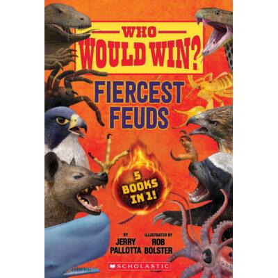 Who Would Win?: Fiercest Feuds (Hardcover) - Jerry Pallotta