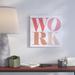 Ivy Bronx Love Work Havana - Textual Art Print on Canvas Canvas, Wood in Pink/Red | 30 H x 1.5 D in | Wayfair FF810BBDD4934CF0BBEE78F14238EE62