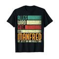 Manfred Name Geburtstag Namenstag - Alles Wird Gut T-Shirt