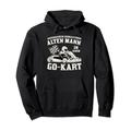 Kartfahrer Rennsport Gokart Rennen Rennfahrer Go-Kart Pullover Hoodie