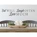 Story Of Home Decals Eat Well Laugh Often Love Much Wall Decal Vinyl in Gray | 5 H x 23 W in | Wayfair KITCHEN 15c