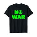 No War Shirt Peace Shirt No War TShirt No War T Shirt No War T-Shirt