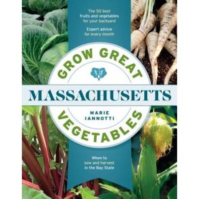 Grow Great Vegetables In Massachusetts