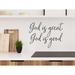 Story Of Home Decals God Is Great, God Is Good Wall Decal Vinyl in Gray | 20 H x 27.5 W in | Wayfair KITCHEN 189k