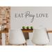 Story Of Home Decals Eat Pray Love Wall Decal Vinyl in Gray | 6 H x 18 W in | Wayfair KITCHEN 175c