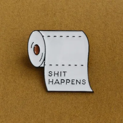 Get Rid Of Bad Luck Lucky White Happens Roll Paper Metal Enamel pins Funny Quote Badges Brooches Pin