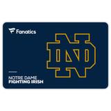 Notre Dame Fighting Irish Fanatics eGift Card ($10 - $500)