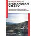 Amc's Best Day Hikes In The Shenandoah Valley: Four-Season Guide To 50 Of The Best Trails From Harpers Ferry To Jefferson National Forest