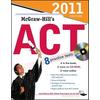 McGraw-Hill's ACT with CD-ROM, 2011 Edition (Mcgraw Hill's Act (Book & CD Rom))