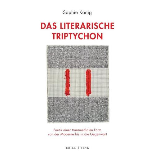 Das Literarische Triptychon - Sophie König, Gebunden