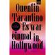 Es War Einmal In Hollywood - Quentin Tarantino, Taschenbuch