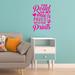 VWAQ The Road to My Heart is Paved w/ Paw Prints Wall Decal Vinyl in Pink | 18 H x 13 W in | Wayfair TRTMH_18X13_HOTPINK