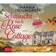 Sehnsucht Nach Rose Cottage, Audio-Cd,Audio-Cd - Hanna Holmgren (Hörbuch)