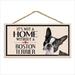 Imagine This Company It's Not a Home without Our Boston Terrier Wood Breed Sign in Black | 7 H x 10 W x 0.5 D in | Wayfair D6018