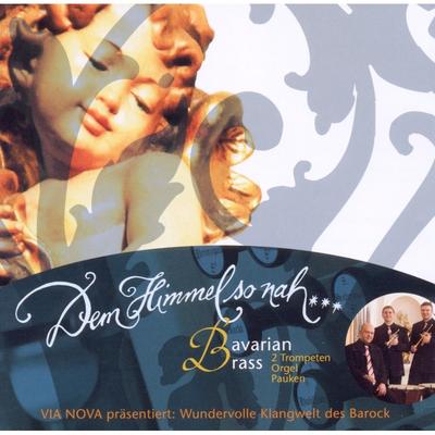 Dem Himmel So Nah... - Bavarian Brass. (CD)