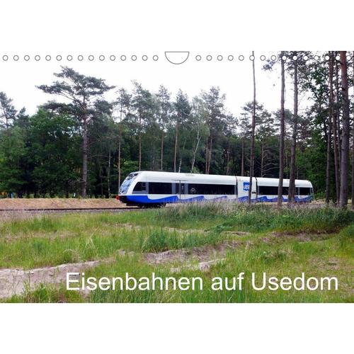 Eisenbahnen auf Usedom (Wandkalender 2023 DIN A4 quer)