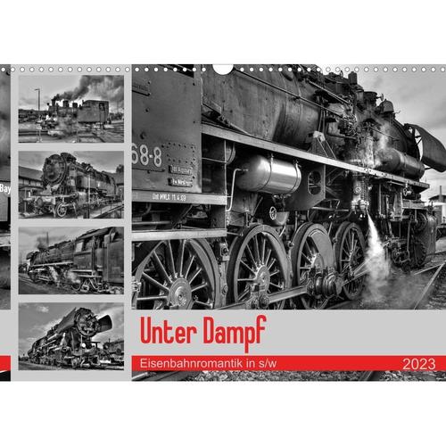 Unter Dampf - Eisenbahnromantik in schwarz-weiß (Wandkalender 2023 DIN A3 quer)