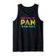 Some People are Pan i´m some people Pansexual Pride Tank Top