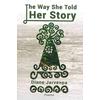 The Way She Told Her Story