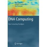 Dna Computing: New Computing Paradigms
