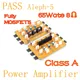 MOFI-Pass Aleph-5 A5 entièrement Mosfets classe A amplificateur de puissance kit de bricolage