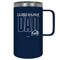 Colorado Avalanche Dad 18oz. Hustle Travel Mug