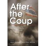After the Coup: The National Council for Peace and Order Era and the Future of Thailand
