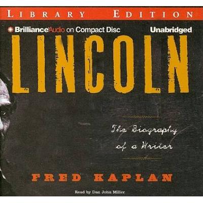 Lincoln: The Biography Of A Writer