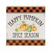 Happy Pumpkin Spice Season Square Block - 6" x 6"