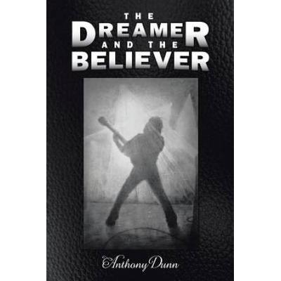 The Dreamer & The Believer